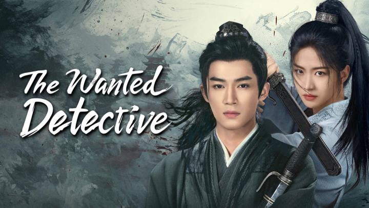 مسلسل The Wanted Detective الموسم الاول مترجم