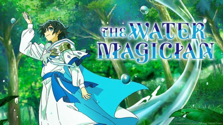 انمي The Water Magician الحلقة 7 مترجمة