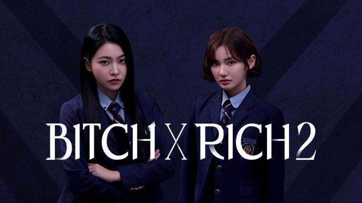 مسلسل Bitch x Rich الموسم الثاني الحلقة 8 الثامنة مترجمة